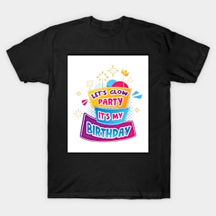 Birthday Birthday T-Shirt